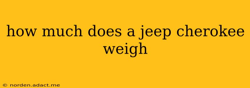 how much does a jeep cherokee weigh