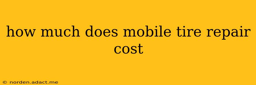 how much does mobile tire repair cost