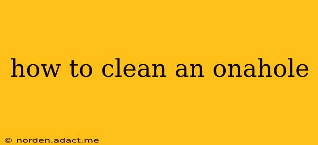 how to clean an onahole