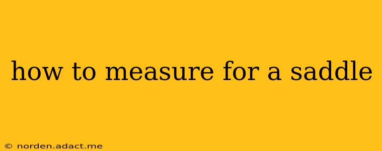 how to measure for a saddle