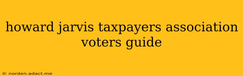 howard jarvis taxpayers association voters guide