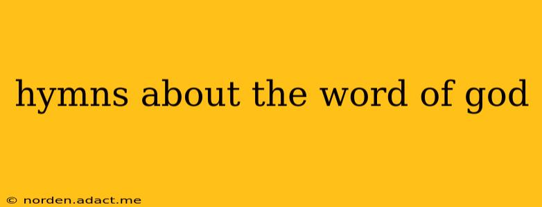 hymns about the word of god