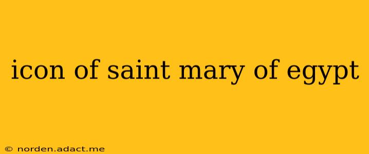 icon of saint mary of egypt