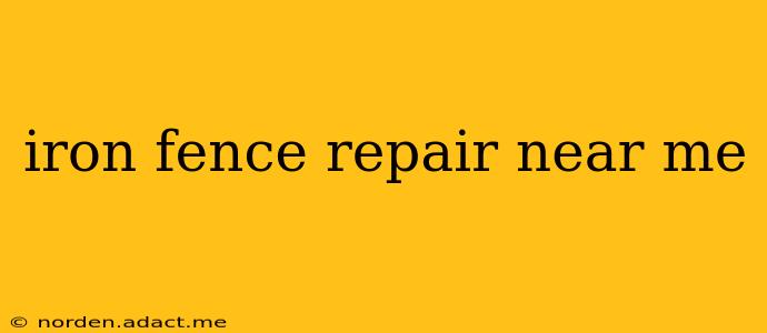 iron fence repair near me