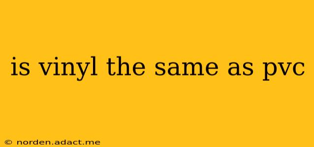 is vinyl the same as pvc
