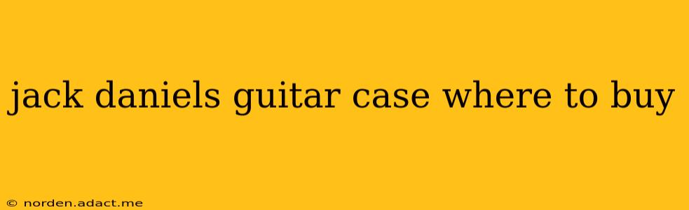 jack daniels guitar case where to buy