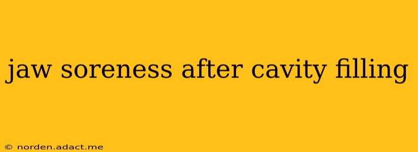 jaw soreness after cavity filling