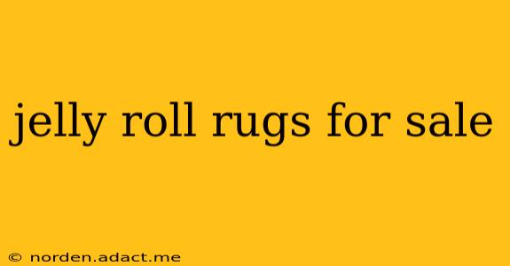 jelly roll rugs for sale