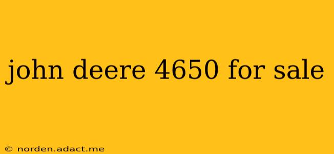 john deere 4650 for sale