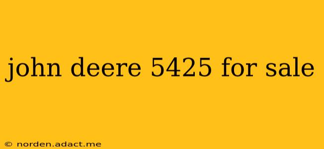 john deere 5425 for sale