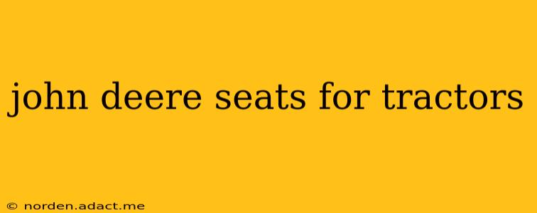 john deere seats for tractors