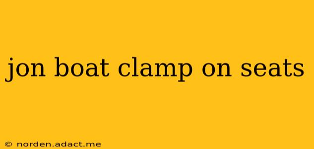 jon boat clamp on seats