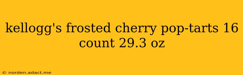 kellogg's frosted cherry pop-tarts 16 count 29.3 oz