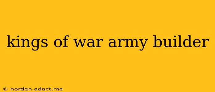kings of war army builder
