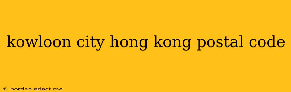 kowloon city hong kong postal code
