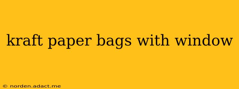 kraft paper bags with window
