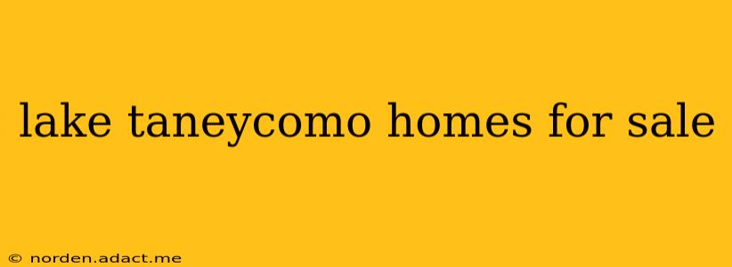 lake taneycomo homes for sale