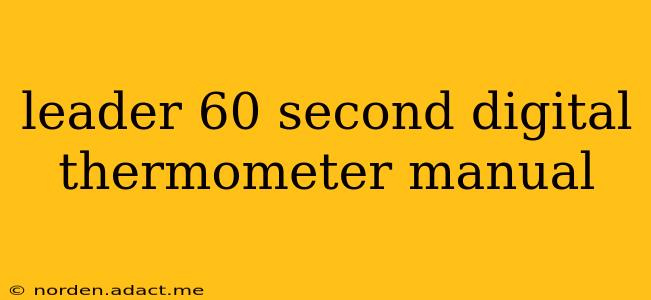 leader 60 second digital thermometer manual