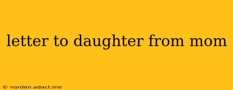 letter to daughter from mom