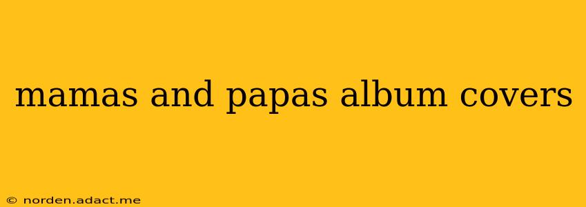 mamas and papas album covers