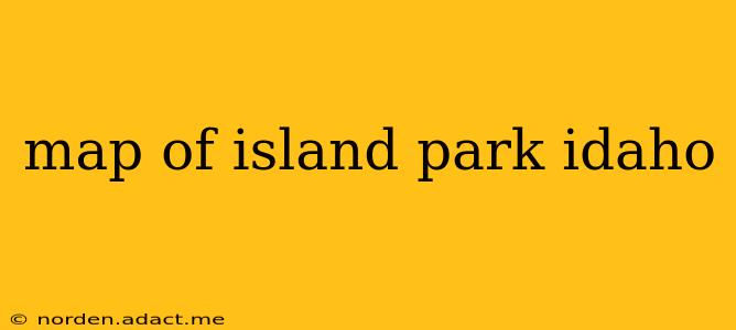 map of island park idaho