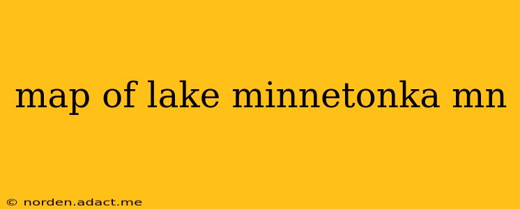 map of lake minnetonka mn