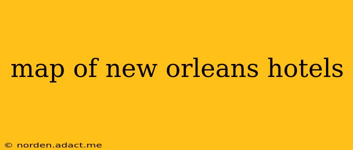 map of new orleans hotels