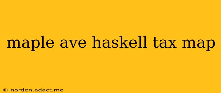 maple ave haskell tax map