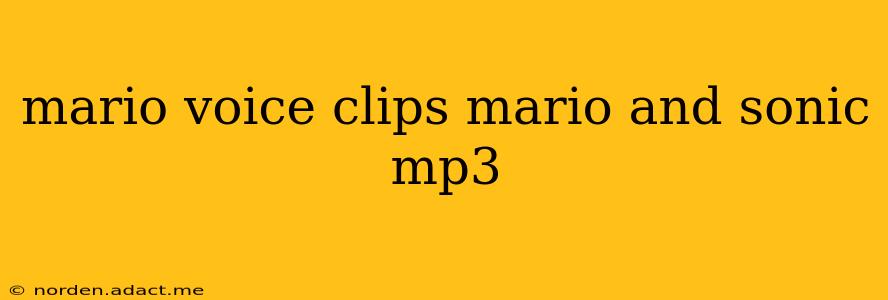 mario voice clips mario and sonic mp3