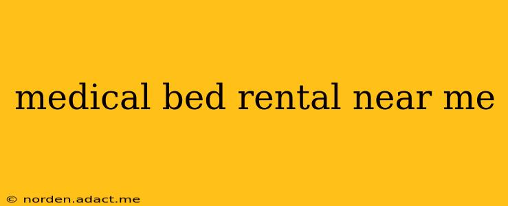 medical bed rental near me