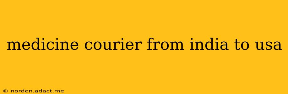 medicine courier from india to usa