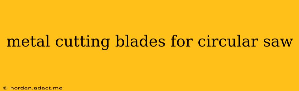 metal cutting blades for circular saw