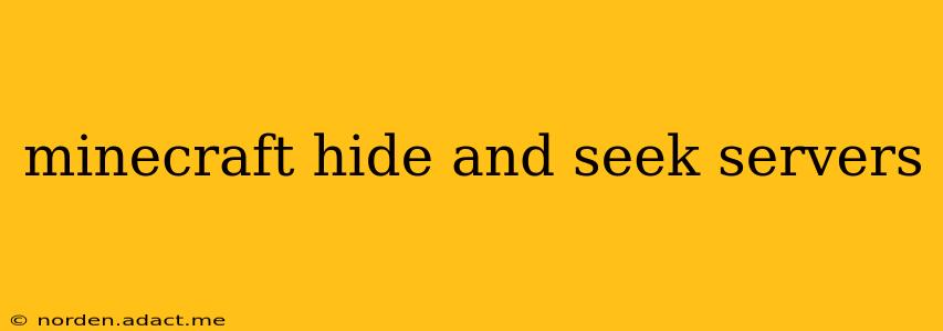 minecraft hide and seek servers
