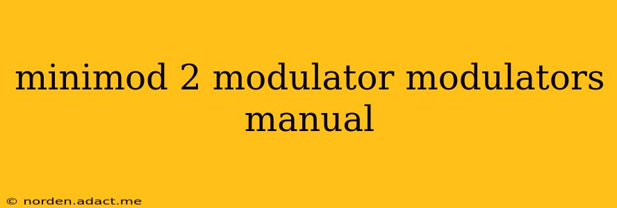 minimod 2 modulator modulators manual