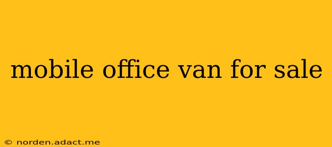 mobile office van for sale