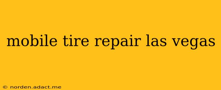 mobile tire repair las vegas
