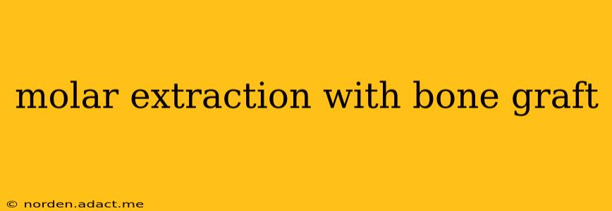 molar extraction with bone graft