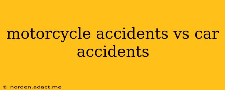 motorcycle accidents vs car accidents