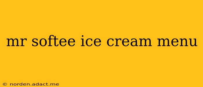 mr softee ice cream menu