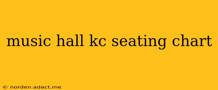 music hall kc seating chart