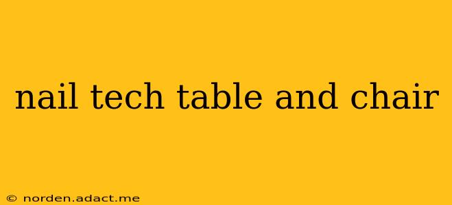 nail tech table and chair