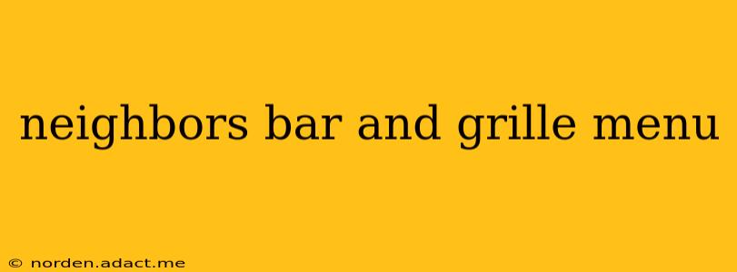 neighbors bar and grille menu