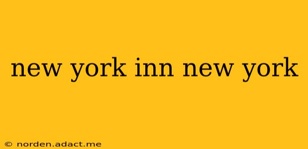 new york inn new york