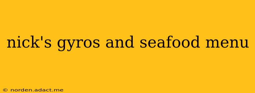 nick's gyros and seafood menu