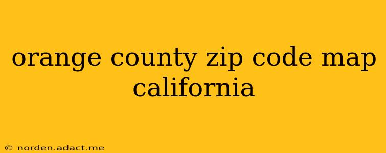 orange county zip code map california