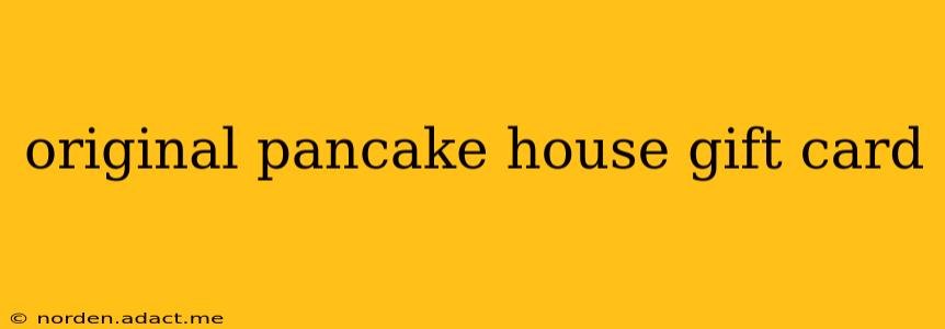 original pancake house gift card