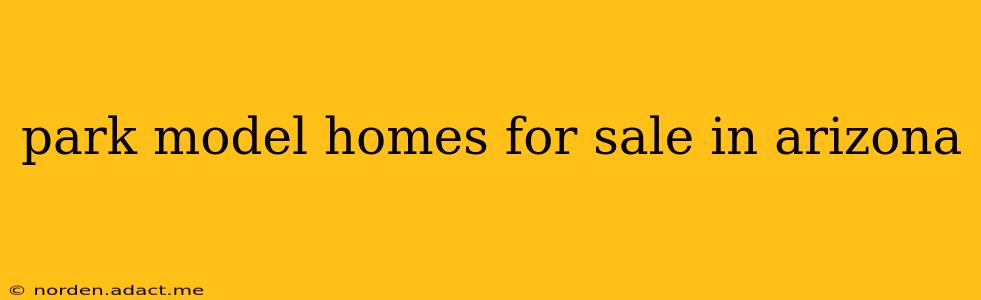 park model homes for sale in arizona