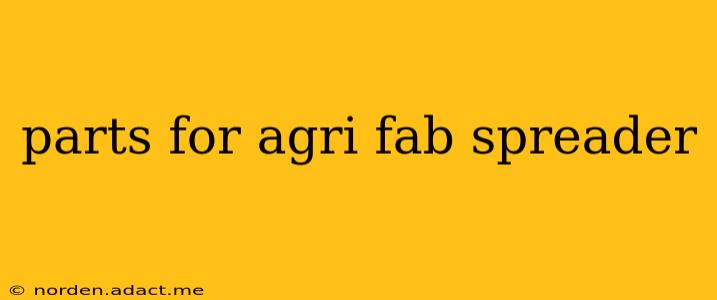 parts for agri fab spreader