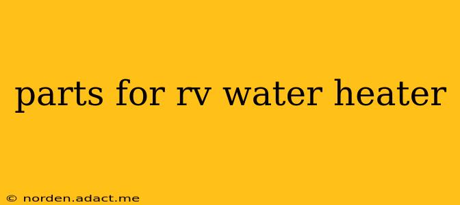 parts for rv water heater