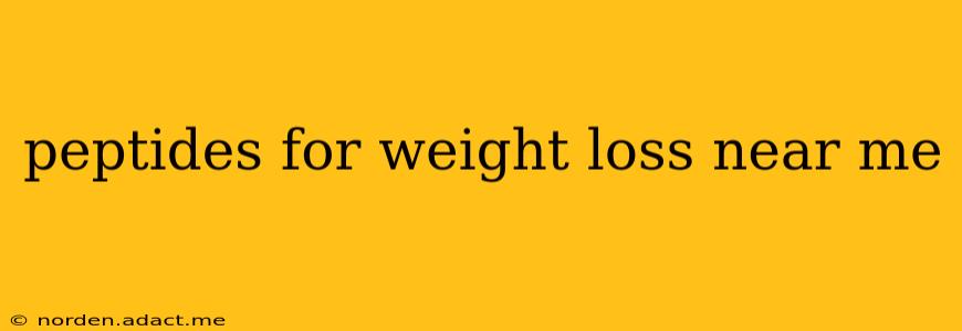 peptides for weight loss near me